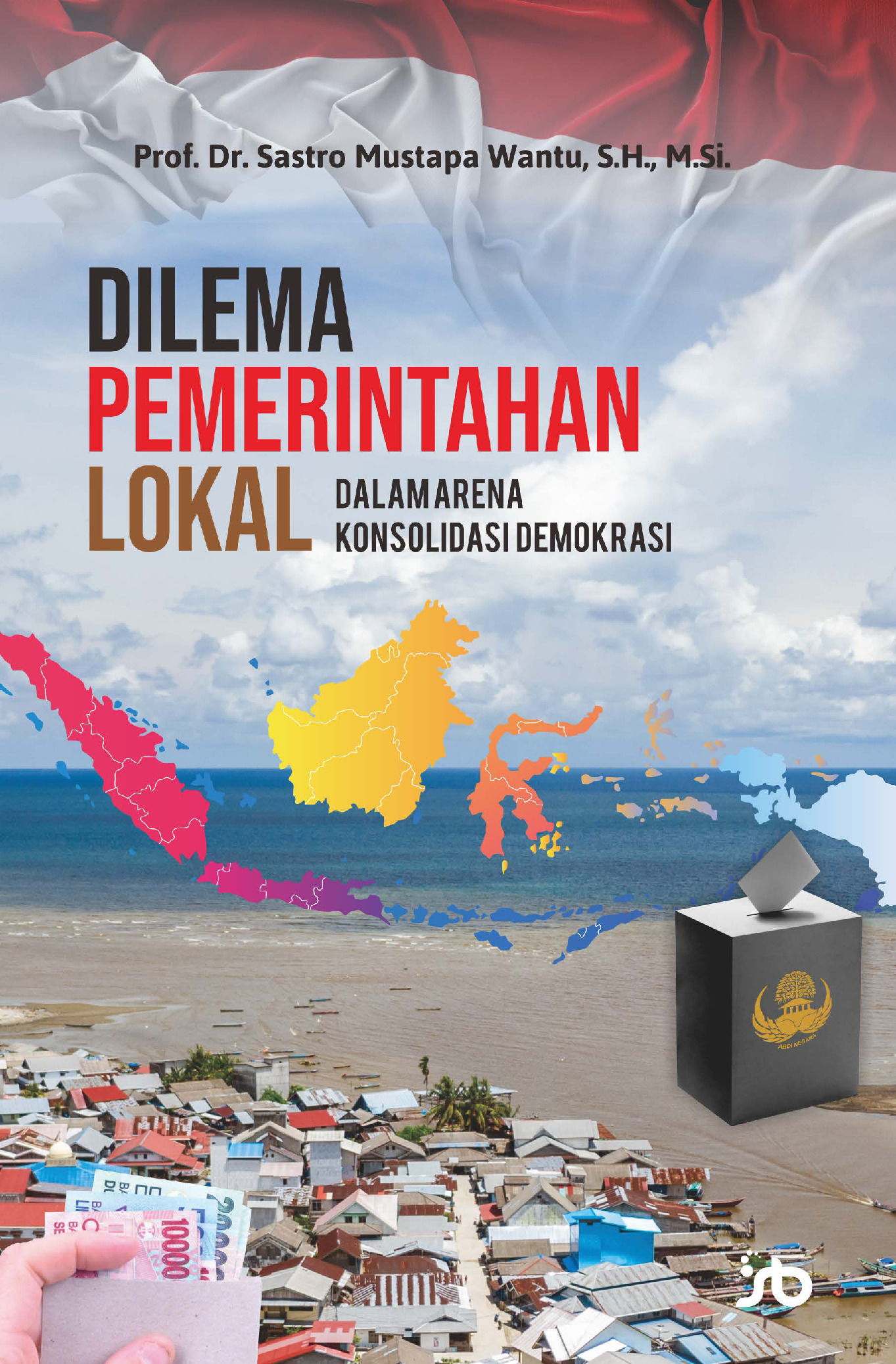 Sampul buku DILEMA PEMERINTAHAN ...